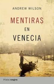 Mentiras en Venecia - Andrew Wilson