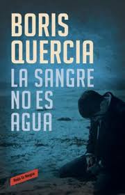 La sangre no es agua - Boris Quercia