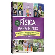 Física para niños con 25 biografías ilustradas