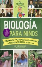 Biología para niños con 25 biografías ilustradas
