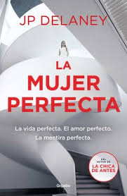 La mujer perfecta - J. P Delaney