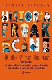 Historia freak del cine 2 - Joaquin Barañao