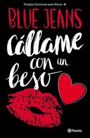 Cállame con un beso - Blue Jeans