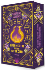 Amanecer en la cosecha - Suzanne Collins