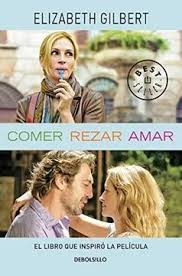 Comer Rezar Amar - Elizabeth Gilbert
