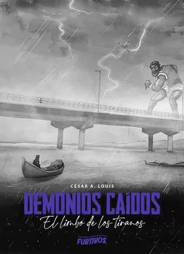 Demonios caidos: El limbo de los tiranos - César A. Louis