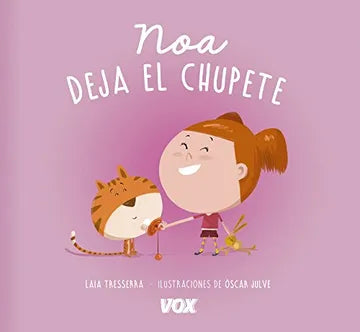 Noa deja el chupete - Laia Tresserra