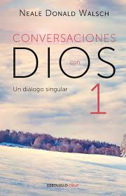 Conversaciones con Dios 1 - Neale Donald Walsch