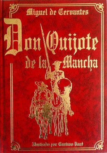 Don quijote de la mancha - Miguel de la Cervantes