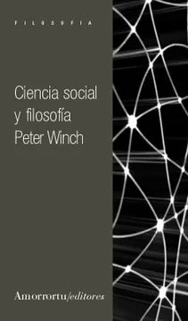 Ciencia Social y Filosofía - Peter Winch