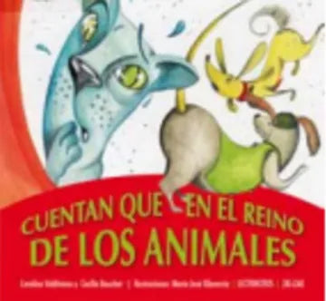 Cuentan que en el reino de los animales - Carolina Valdivieso