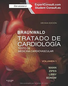 Tratado de cardiología parte 1 y 2 - Mann, Zipes, Libby y Bonow