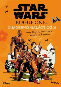 Star Wars: Rogue One, Cuaderno Galáctico 3