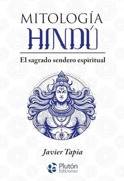 Mitología Hindú - Javier Tapia