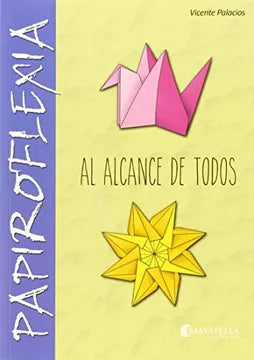 Papuroflexia al alcance de todos - Vicente Palacios