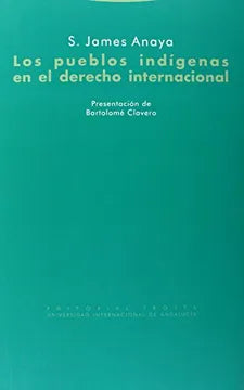 Los Pueblos Indígenas en el Derecho Internacional - S. James Anaya