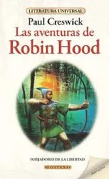 Las aventuras de Robin Hood . Paul Creswick