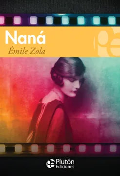 Naná - Emile Zola