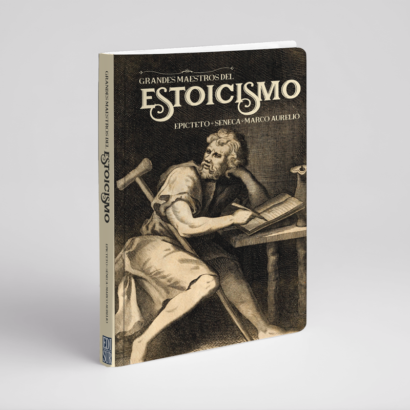 Los grandes maestros del Estoicismo - Epicteto, Seneca, Marco aurelio