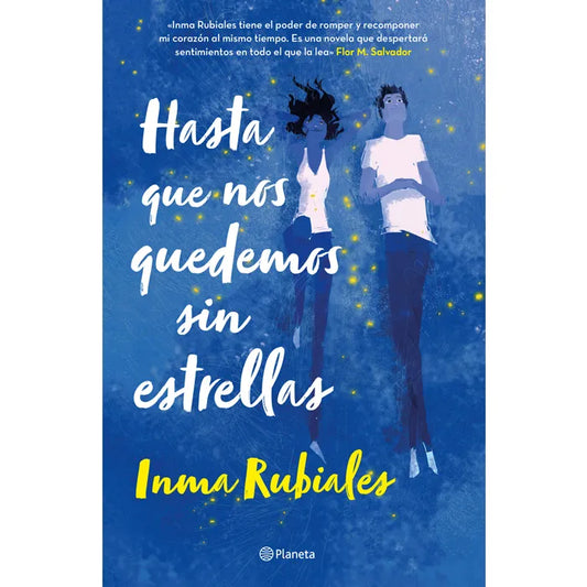 Hasta que nos quedemos sin estrellas - Inma Rubiales