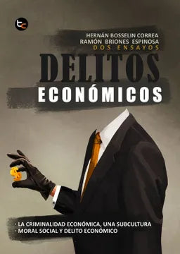 Delito Económico - Hernán Bosselin Correa