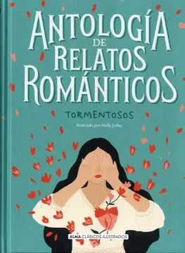 Antología de relatos románticos : Tormentosos