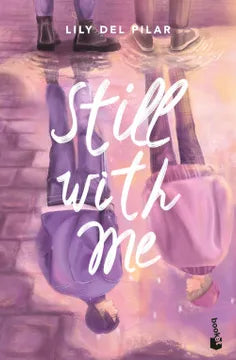 Still with me - Lily del Pilar