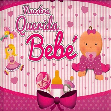 Nuestra querida bebé