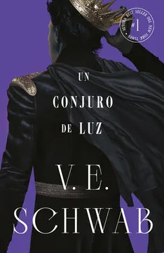 Un conjuro de luz - V. E. Schwab