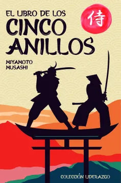 El libro de los cinco anillos - Miyamoto Musashi