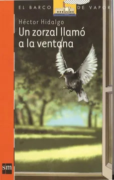 Un zorzal llamó a la ventana - Héctor Hidalgo