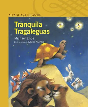 Tranquila tragalenguas - Michael Ende