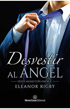 Desvestir al Ángel - Eleanor Rigby