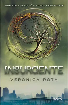 Insurgente - Veronica Roth