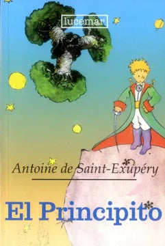 El principito - Antoine de Saint-Exupéry