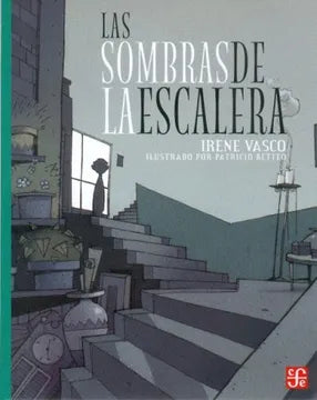 Las sombras de la escalera - Irene Vasco