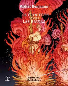 Los Procesos Contra las Brujas - Walter Benjamin