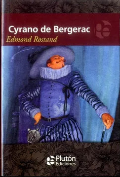 Cyrano de Bergerac -Edmond Rostand