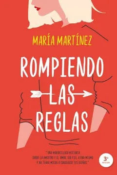 Rompiendo las reglas - María Martinez