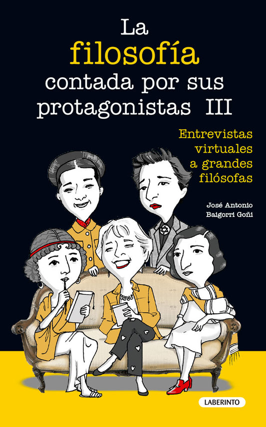 La Filosofía Contada por sus Protagonistas III - José Antonio Balgorri Goñi