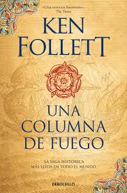 Una columna de fuego - Ken Follet
