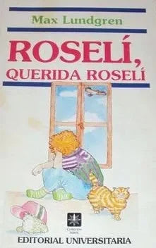 Roselí, querida Roselí - Max Lundgren