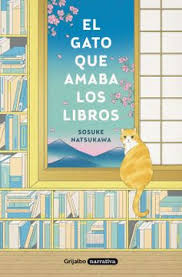 El gato que amaba los libros - Sosuke Natsuyawa