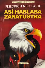 Así hablaba Zaratustra - Friedrich Nietzsche