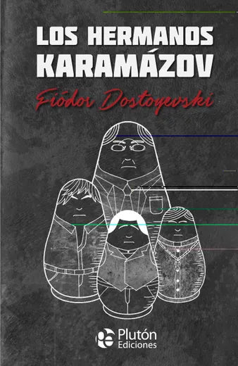 Los hermanos Karamázov - Fiodor Dostoievski