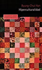 Hiperculturalidad - Byung- Chul Han