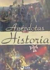 Anécdotas de la historia