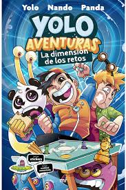 Yolo Aventuras la dimensión de los retos