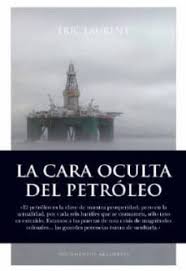 La Cara Oculta del Petróleo - Éric Laurent