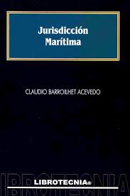 Jurisdicción Marítima - Claudio Barroilhet Acevedo